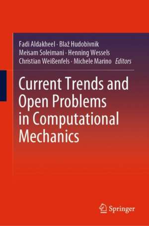 Current Trends and Open Problems in Computational Mechanics de Fadi Aldakheel