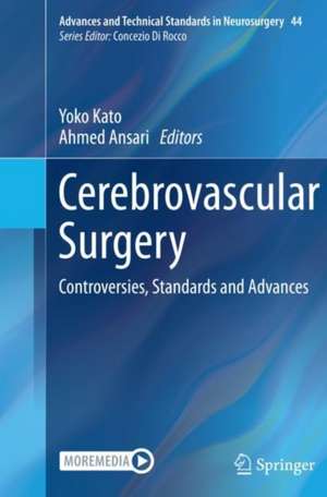 Cerebrovascular Surgery: Controversies, Standards and Advances de Yoko Kato