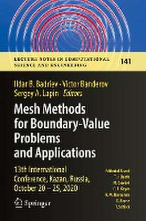 Mesh Methods for Boundary-Value Problems and Applications: 13th International Conference, Kazan, Russia, October 20-25, 2020 de Ildar B. Badriev