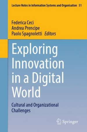 Exploring Innovation in a Digital World: Cultural and Organizational Challenges de Federica Ceci