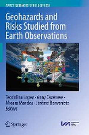 Geohazards and Risks Studied from Earth Observations de Teodolina Lopez