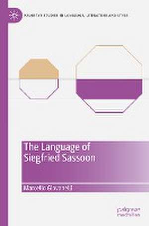 The Language of Siegfried Sassoon de Marcello Giovanelli