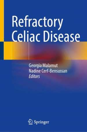 Refractory Celiac Disease de Georgia Malamut