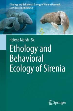 Ethology and Behavioral Ecology of Sirenia de Helene Marsh