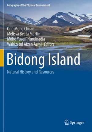 Bidong Island: Natural History and Resources de Ong Meng Chuan