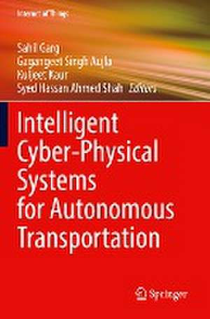 Intelligent Cyber-Physical Systems for Autonomous Transportation de Sahil Garg