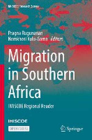 Migration in Southern Africa: IMISCOE Regional Reader de Pragna Rugunanan