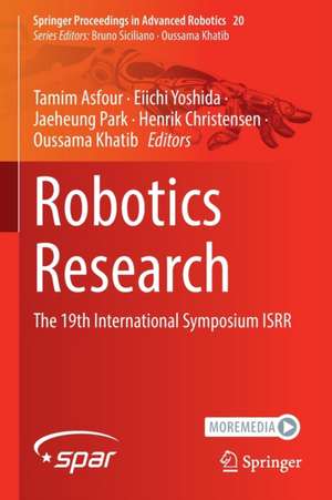 Robotics Research: The 19th International Symposium ISRR de Tamim Asfour