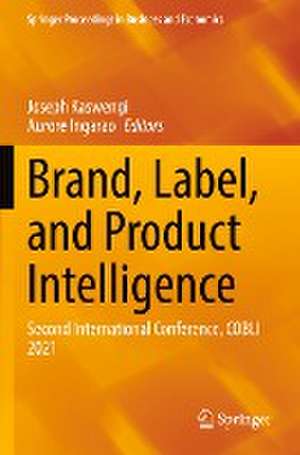 Brand, Label, and Product Intelligence: Second International Conference, COBLI 2021 de Joseph Kaswengi