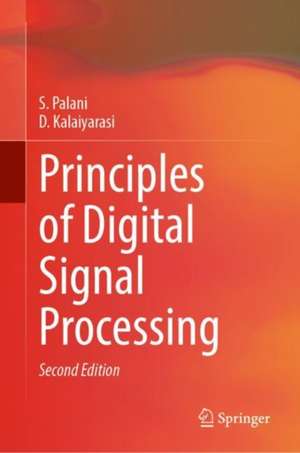 Principles of Digital Signal Processing: 2nd Edition de S. Palani