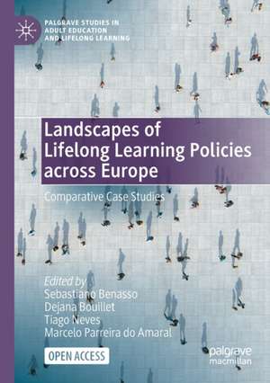 Landscapes of Lifelong Learning Policies across Europe: Comparative Case Studies de Sebastiano Benasso