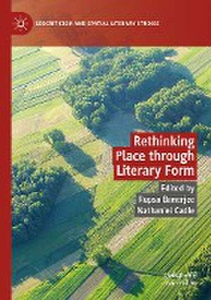 Rethinking Place through Literary Form de Rupsa Banerjee