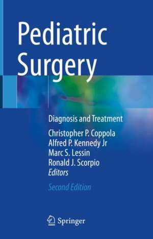 Pediatric Surgery: Diagnosis and Treatment de Christopher P. Coppola