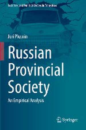 Russian Provincial Society: An Empirical Analysis de Juri Plusnin