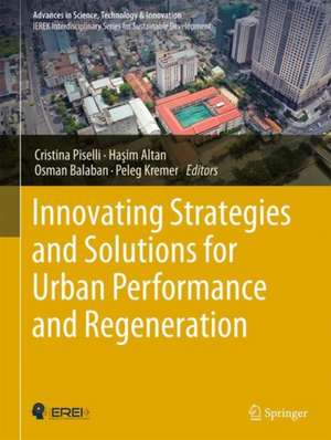 Innovating Strategies and Solutions for Urban Performance and Regeneration de Cristina Piselli