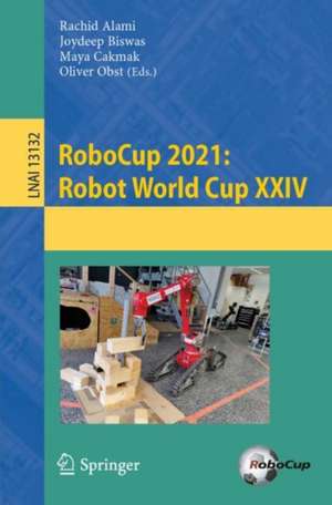 RoboCup 2021: Robot World Cup XXIV de Rachid Alami