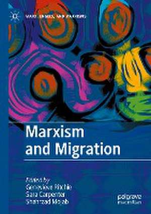 Marxism and Migration de Genevieve Ritchie