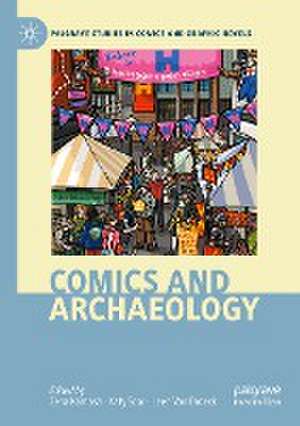 Comics and Archaeology de Zena Kamash