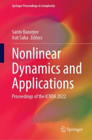 Nonlinear Dynamics and Applications: Proceedings of the ICNDA 2022 de Santo Banerjee