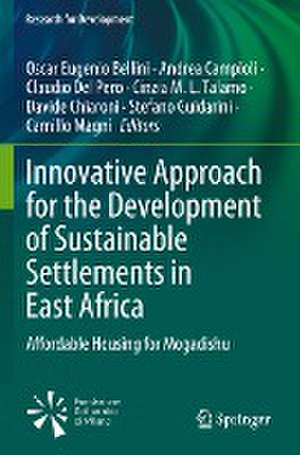 Innovative Approach for the Development of Sustainable Settlements in East Africa: Affordable Housing for Mogadishu de Oscar Eugenio Bellini