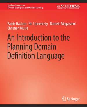 An Introduction to the Planning Domain Definition Language de Patrik Haslum