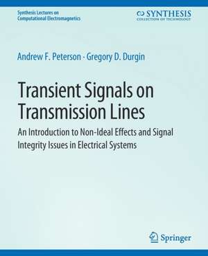 Transient Signals on Transmission Lines de Andrew Peterson