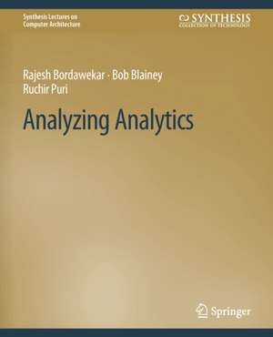 Analyzing Analytics de Rajesh Bordawekar