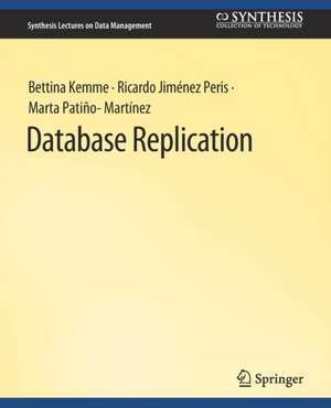 Database Replication de Bettina Kemme