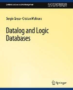 Datalog and Logic Databases de Sergio Greco