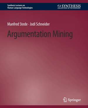 Argumentation Mining de Manfred Stede