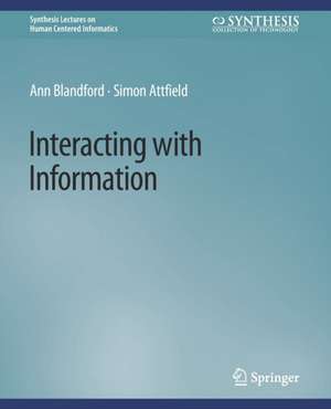 Interacting with Information de Ann Blandford