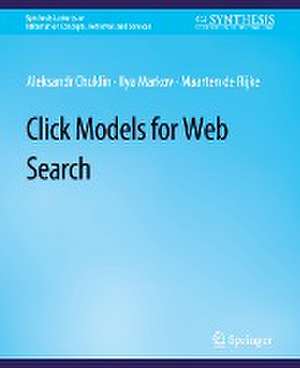 Click Models for Web Search de Aleksandr Chuklin