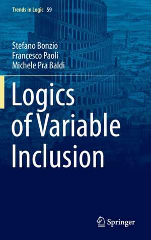 Logics of Variable Inclusion de Stefano Bonzio