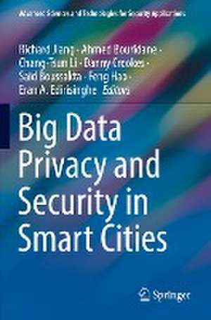 Big Data Privacy and Security in Smart Cities de Richard Jiang