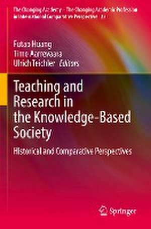 Teaching and Research in the Knowledge-Based Society: Historical and Comparative Perspectives de Futao Huang