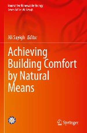 Achieving Building Comfort by Natural Means de Ali Sayigh