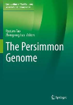 The Persimmon Genome de Ryutaro Tao