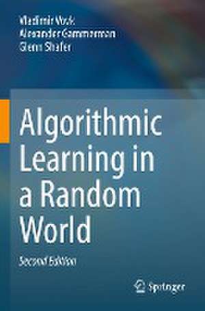 Algorithmic Learning in a Random World de Vladimir Vovk