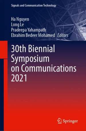 30th Biennial Symposium on Communications 2021 de Ha Nguyen