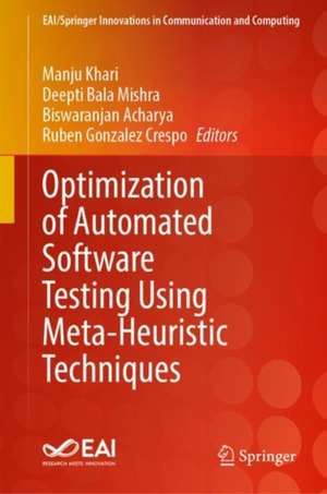 Optimization of Automated Software Testing Using Meta-Heuristic Techniques de Manju Khari