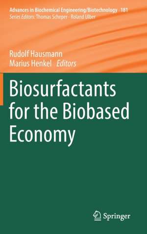 Biosurfactants for the Biobased Economy de Rudolf Hausmann