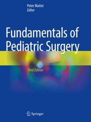 Fundamentals of Pediatric Surgery de Peter Mattei