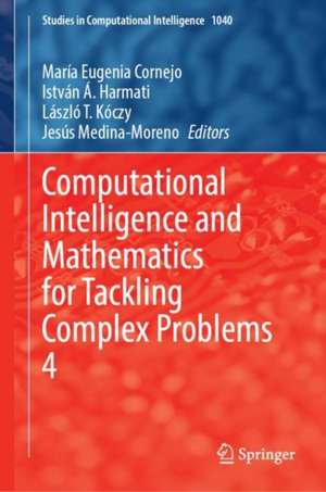 Computational Intelligence and Mathematics for Tackling Complex Problems 4 de María Eugenia Cornejo