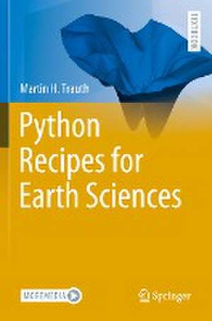 Python Recipes for Earth Sciences de Martin H. Trauth