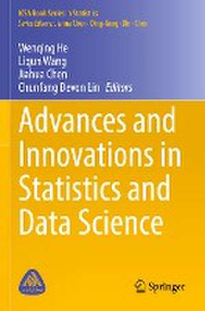 Advances and Innovations in Statistics and Data Science de Wenqing He