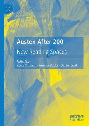 Austen After 200: New Reading Spaces de Kerry Sinanan