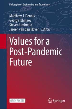 Values for a Post-Pandemic Future de Matthew J. Dennis