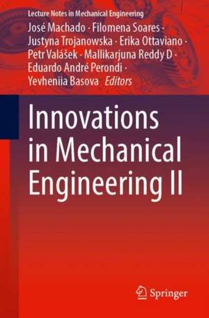 Innovations in Mechanical Engineering II de José Machado