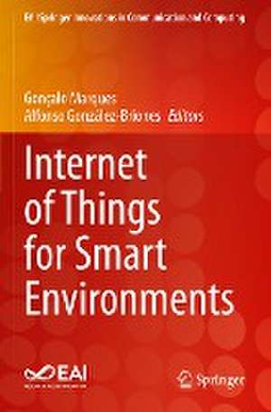 Internet of Things for Smart Environments de Gonçalo Marques