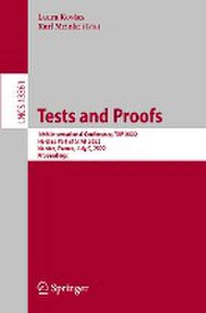 Tests and Proofs: 16th International Conference, TAP 2022, Held as Part of STAF 2022, Nantes, France, July 5, 2022, Proceedings de Laura Kovács